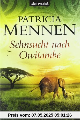 Sehnsucht nach Owitambe: Roman Sehnsucht nach Owitambe: Roman