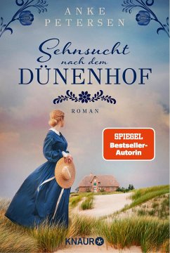 Sehnsucht nach dem Dünenhof / Die Föhr-Trilogie Bd.1 von Droemer/Knaur