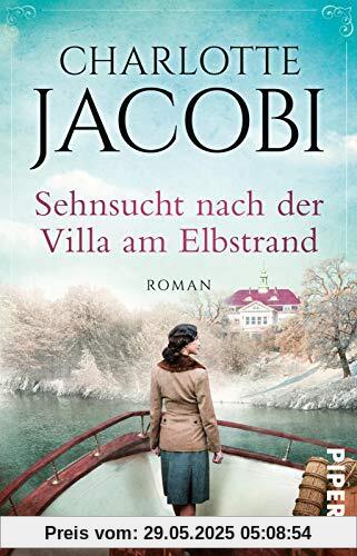 Sehnsucht nach der Villa am Elbstrand: Roman (Elbstrand-Saga, Band 2)