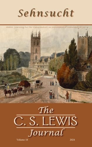 Sehnsucht: The C. S. Lewis Journal Sehnsucht: The C. S. Lewis Journal von Wipf and Stock