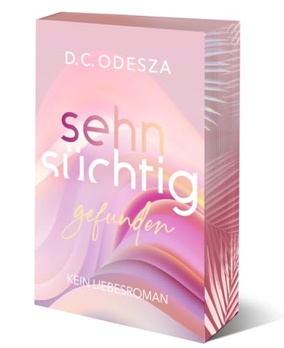 Sehnsüchtig Gefunden: Part 4