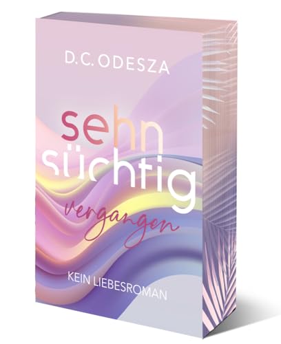 Sehnsüchtig Vergangen: Part 5