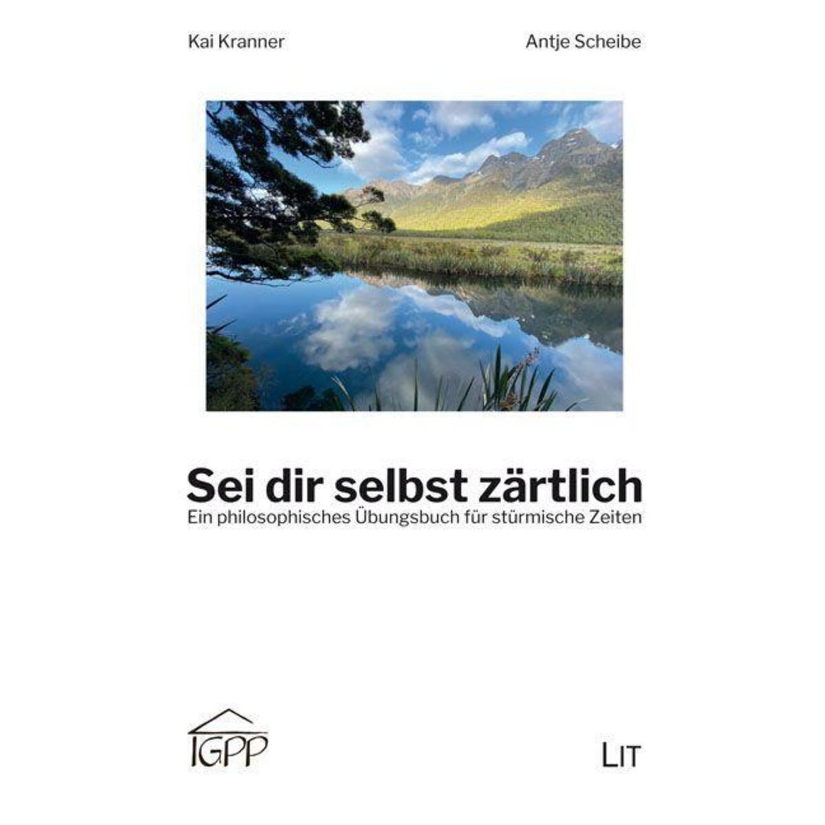 Sei dir selbst zärtlich von Lit Verlag