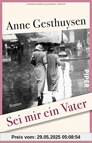 Sei mir ein Vater: Roman