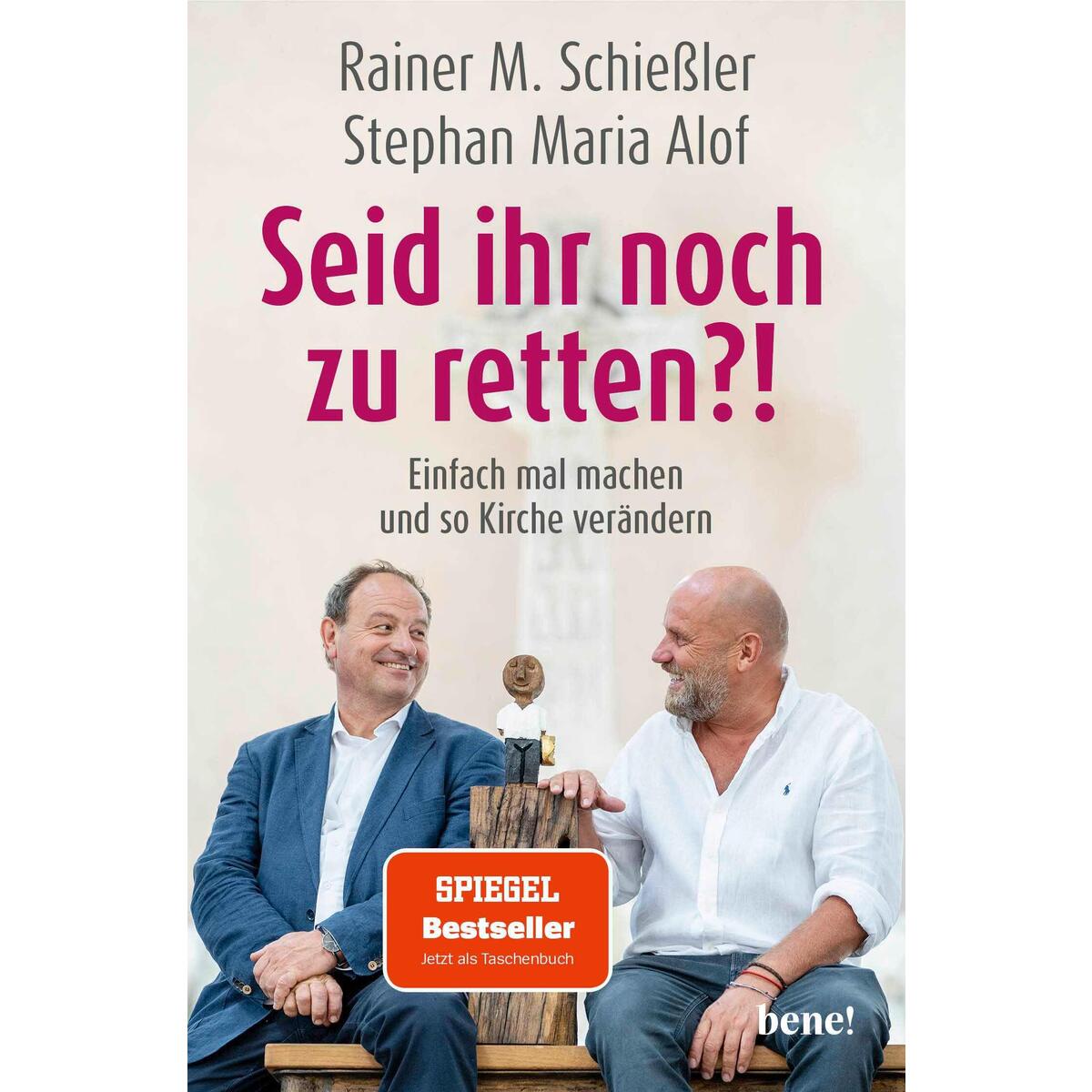 Seid ihr noch zu retten?! Seid ihr noch zu retten?! von bene!