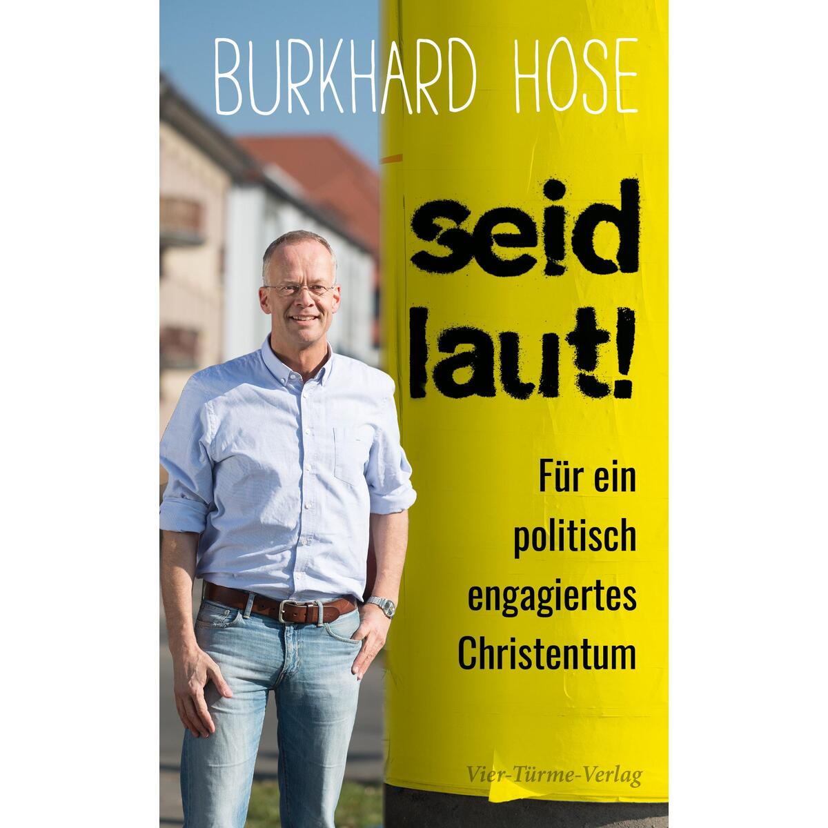Seid laut! von Vier Tuerme GmbH