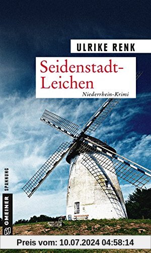 Seidenstadt-Leichen: Kriminalroman (Kriminalromane im GMEINER-Verlag)