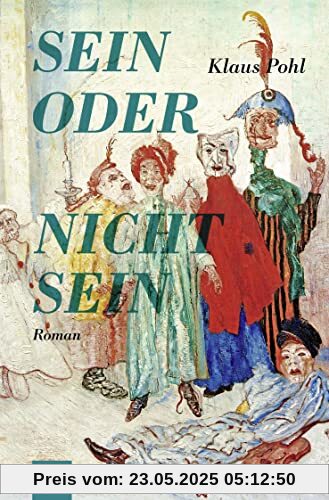 Sein oder Nichtsein: Roman