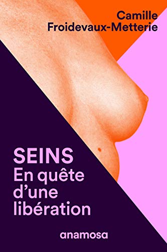 Seins - En quête d'une libération von ANAMOSA