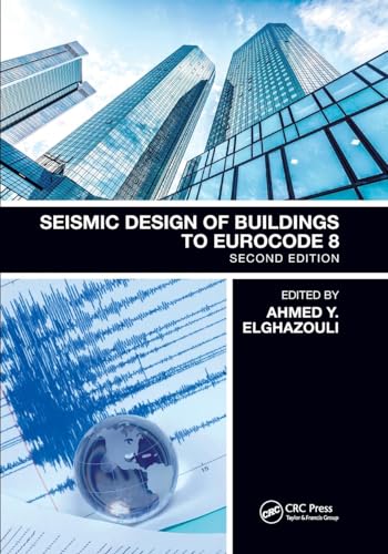 Seismic Design of Buildings to Eurocode 8 von CRC Press