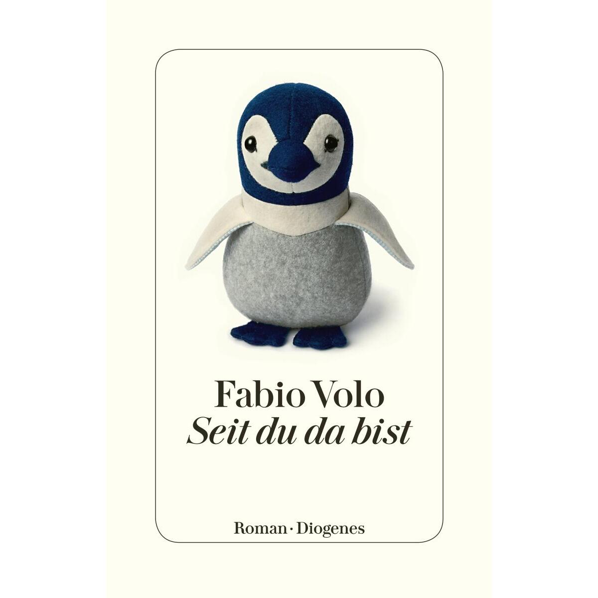 Seit du da bist von Diogenes Verlag AG