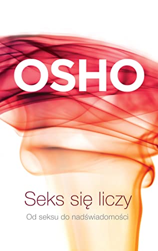 Seks się liczy: Od seksu do nadświadomości von Czarna Owca