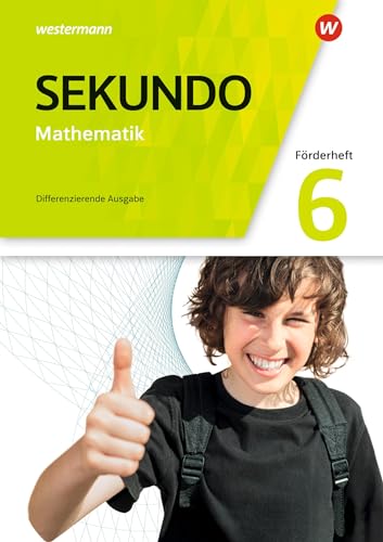 Sekundo - Mathematik für differenzierende Schulformen - Allgemeine Ausgabe 2018: Förderheft 6 von Westermann