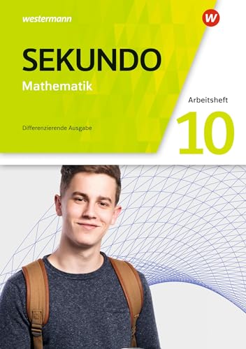 Sekundo - Mathematik für differenzierende Schulformen - Allgemeine Ausgabe 2018: Arbeitsheft mit Lösungen 10 von Westermann Bildungsmedien Verlag GmbH