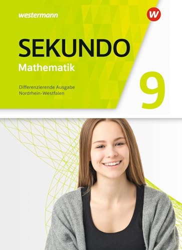 Sekundo - Mathematik für differenzierende Schulformen - Ausgabe 2018 für Nordrhein-Westfalen: Schülerband 9 von Westermann Bildungsmedien Verlag GmbH
