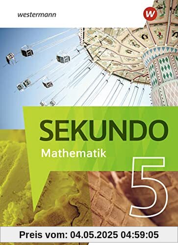 Sekundo - Mathematik für differenzierende Schulformen / Sekundo - Mathematik für differenzierende Schulformen - Ausgabe 2022 für Nordrhein-Westfalen: ... 2022 für Nordrhein-Westfalen / Schülerband 5 Sekundo - Mathematik für differenzierende Schulformen / Sekundo - Mathematik für differenzierende Schulformen - Ausgabe 2022 für Nordrhein-Westfalen: ... 2022 für Nordrhein-Westfalen / Schülerband 5