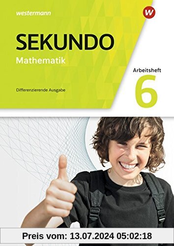 Sekundo - Mathematik für differenzierende Schulformen - Allgemeine Ausgabe 2018: Arbeitsheft mit Lösungen 6