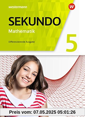 Sekundo - Mathematik für differenzierende Schulformen - Allgemeine Ausgabe 2018: Schülerband 5 Sekundo - Mathematik für differenzierende Schulformen - Allgemeine Ausgabe 2018: Schülerband 5