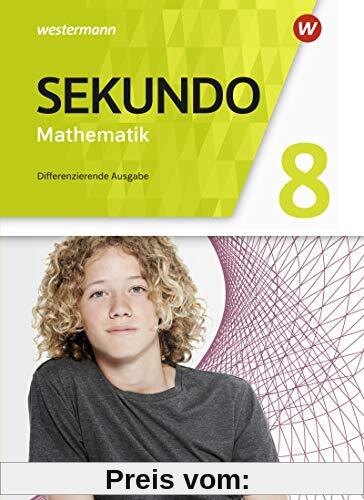 Sekundo - Mathematik für differenzierende Schulformen - Allgemeine Ausgabe 2018: Schülerband 8