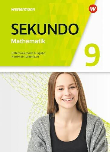 Sekundo - Mathematik für differenzierende Schulformen - Ausgabe 2018 für Nordrhein-Westfalen: ... Sekundo - Mathematik für differenzierende Schulformen - Ausgabe 2018 für Nordrhein-Westfalen: ...