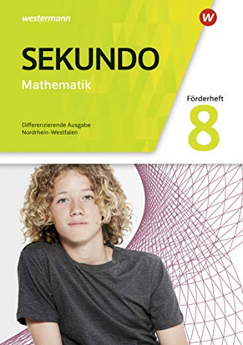 Sekundo - Mathematik für differenzierende Schulformen - Ausgabe 2018 für Nordrhein-Westfalen: Förderheft 8