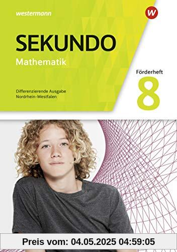 Sekundo - Mathematik für differenzierende Schulformen - Ausgabe 2018 für Nordrhein-Westfalen: Förderheft 8 Sekundo - Mathematik für differenzierende Schulformen - Ausgabe 2018 für Nordrhein-Westfalen: Förderheft 8