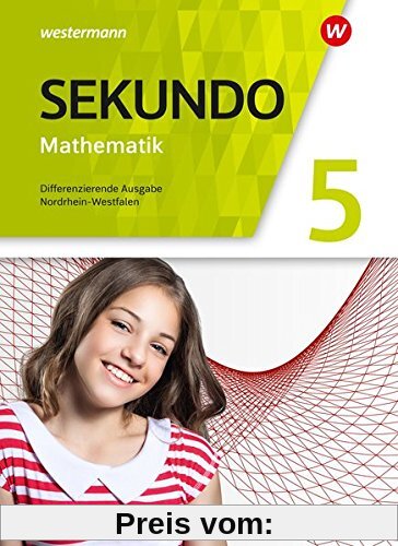 Sekundo - Mathematik für differenzierende Schulformen - Ausgabe 2018 für Nordrhein-Westfalen: Schülerband 5