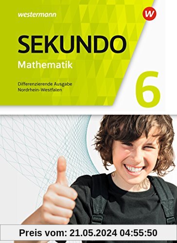 Sekundo - Mathematik für differenzierende Schulformen - Ausgabe 2018 für Nordrhein-Westfalen: Schülerband 6
