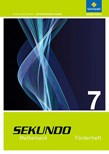 Sekundo - Ausgabe 2015 für Baden-Württemberg: Förderheft 7 (Sekundo - Mathematik für differenzierende Schulformen: Ausgabe 2015 für Baden-Württemberg)