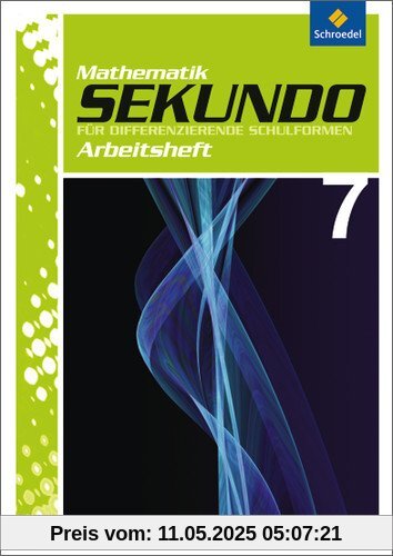 Sekundo: Mathematik für differenzierende Schulformen - Ausgabe 2009: Arbeitsheft 7