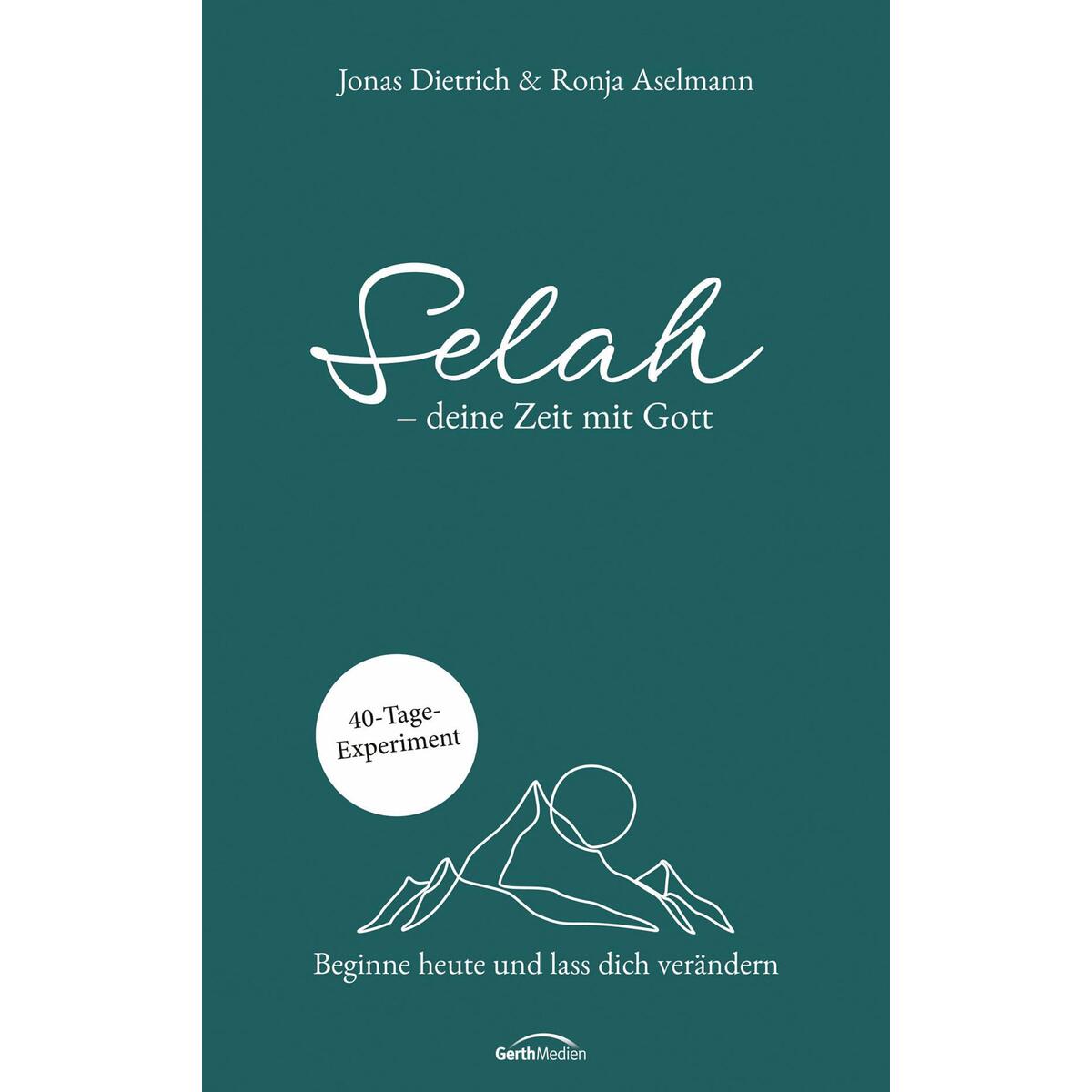 Selah - deine Zeit mit Gott von Gerth Medien