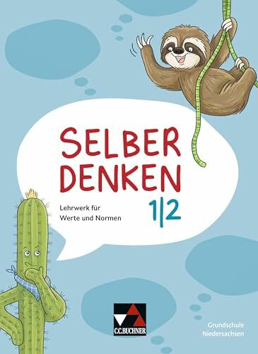 Selber denken – Niedersachsen / Selber denken Niedersachsen 1/2: Lehrwerk für Werte und Normen...