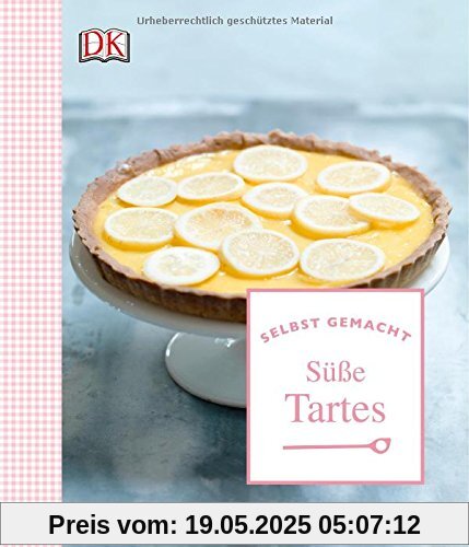 Selbst gemacht: Süße Tartes