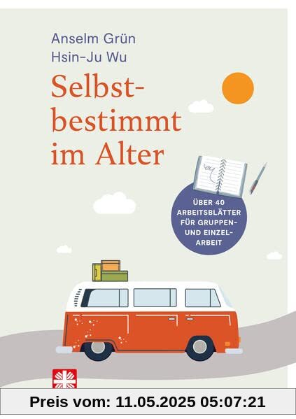 Selbstbestimmt im Alter: Arbeitsbuch