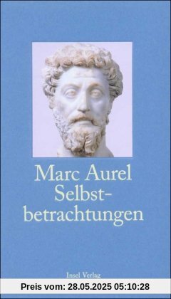 Selbstbetrachtungen (insel taschenbuch)