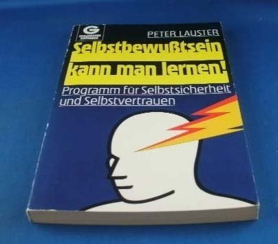Selbstbewußtsein kann man lernen