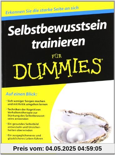 Selbstbewusstsein trainieren für Dummies
