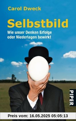 Selbstbild: Wie unser Denken Erfolge oder Niederlagen bewirkt