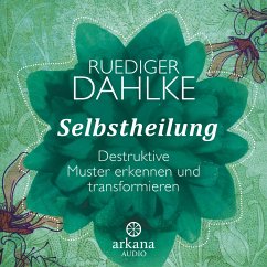 Selbstheilung (1 Audio-CD) von Arkana