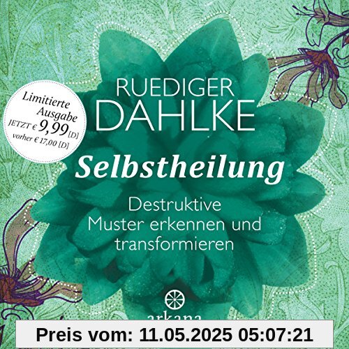 Selbstheilung: Destruktive Muster erkennen und transformieren Selbstheilung: Destruktive Muster erkennen und transformieren