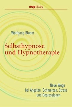 Selbsthypnose und Hypnotherapie von mvg Verlag