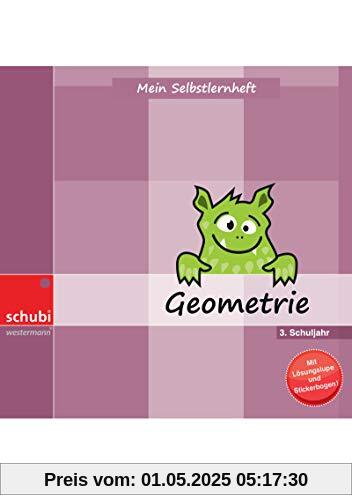 Selbstlernhefte Geometrie: Selbstlernheft Geometrie 3: 3. Schuljahr Selbstlernhefte Geometrie: Selbstlernheft Geometrie 3: 3. Schuljahr