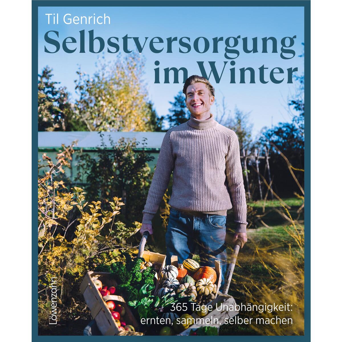 Selbstversorgung im Winter Selbstversorgung im Winter von Edition Loewenzahn