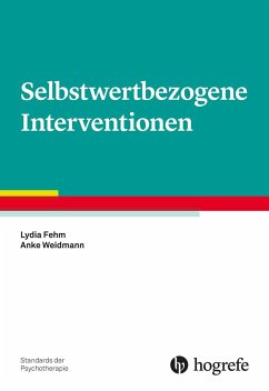 Selbstwertbezogene Interventionen von Hogrefe Verlag