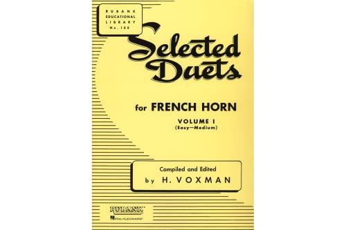 Selected Duets for French Horn: Volume 1 - Easy to Medium (Rubank Educational Library): Easy - Medium von Rubank Publications