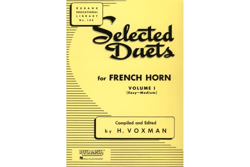Selected Duets for French Horn: Volume 1 - Easy to Medium (Rubank Educational Library): Easy - Medium