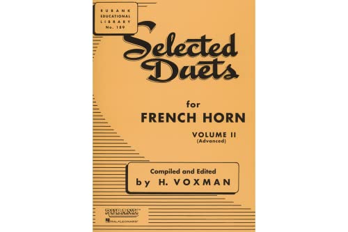 Selected Duets for French Horn: Volume 2 - Advanced (Rubank Educational Library)