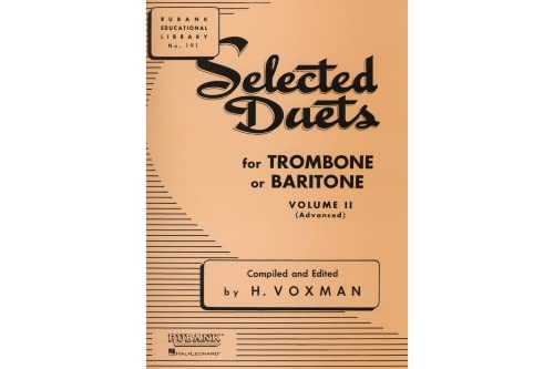 Selected Duets for Trombone or Baritone, Volume II (Advanced) (Rubank Educational Library) von Rubank Publications