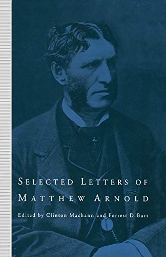 Selected Letters of Matthew Arnold von MACMILLAN