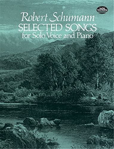 Schumann Robert Selected Songs For Solo Voice And Piano Book (Dover Song Collections)